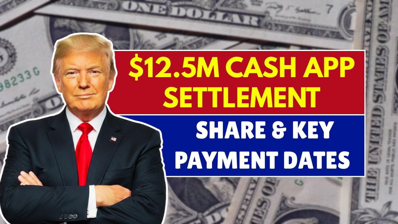 $12.5M Cash App Settlement: How to Claim Your Share & Key Payment Dates