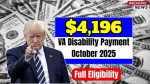 $4,196 VA Disability Payment October 2025: Full Eligibility & Schedule