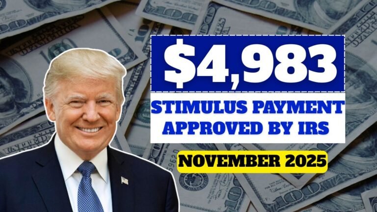 $4,983 Stimulus Payment Approved by IRS for November 2025 – Who Qualifies and When to Expect It