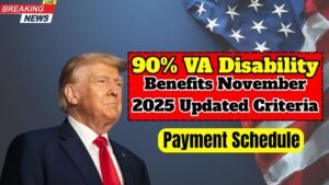 90% VA Disability Benefits November 2025 – Updated Criteria, Payouts & Payment Schedule