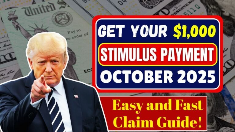 Get Your $1,000 Stimulus Payment in October 2025 – Easy and Fast Claim Guide!