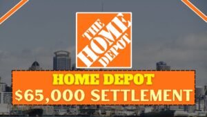 Home Depot $65,000 Settlement: Payout Details, Eligibility Rules and the Easy Application Process