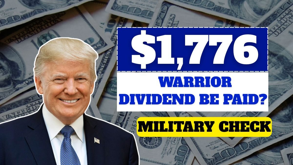 $1,776 Military Check: When Will the Warrior Dividend Be Paid?