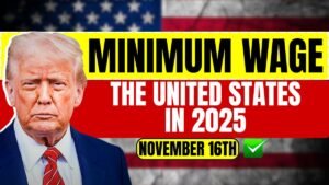 Minimum wage increase in the United States in 2025: New hourly wage rates effective November 16th.